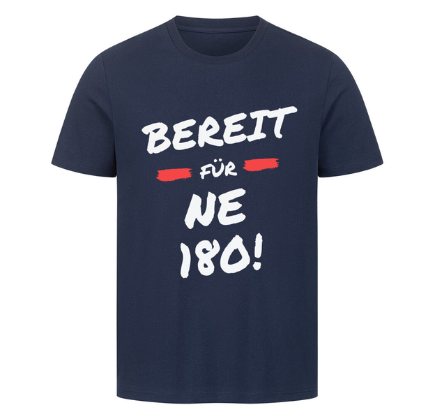 BEREIT FÜR NE 180! | Herren Shirt, Farbe: French Navy, Größe: M